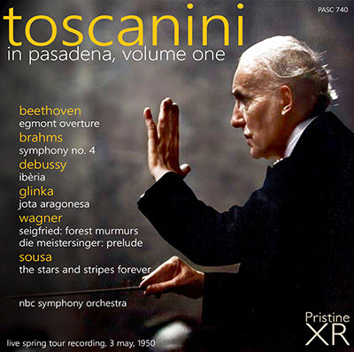 Toscanini in Pasadena Vol. 1 - Pristine Classical