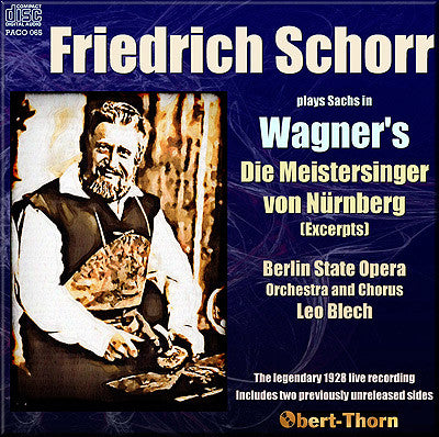SCHORR Wagner: Die Meistersinger von Nürnberg (excerpts) (1928) - PACO065
