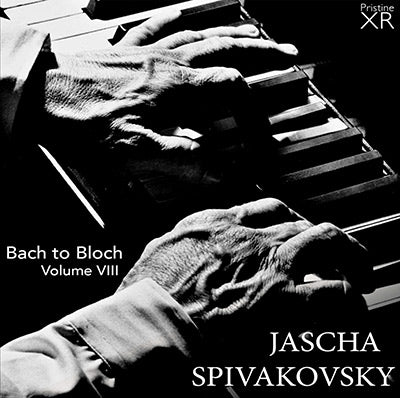 SPIVAKOVSKY Bach to Bloch, Volume 8 (1955-67) - PAKM080