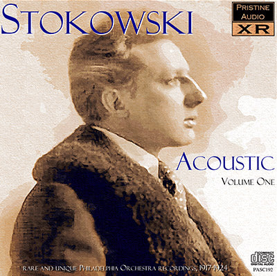 STOKOWSKI Acoustic, Volume 1 (1917-24) - PASC192
