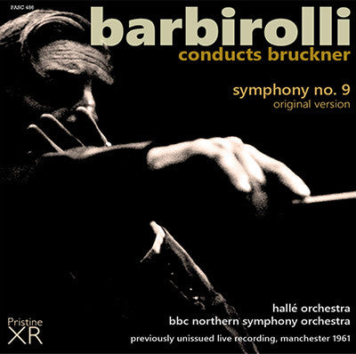 BARBIROLLI Bruckner: Symphony No. 9 (1961) - PASC486