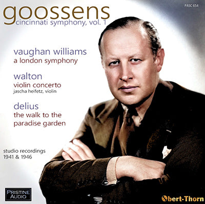 GOOSSENS Cincinnati Symphony Orchestra, Vol. 1: Vaughan Williams, Walton, Delius (1941/46) - PASC654