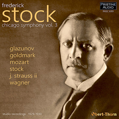 FREDERICK STOCK and The Chicago Symphony, Volume 3 (1929-1930) - PASC699