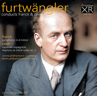 FURTWÄNGLER conducts Franck and Ravel (1944-51) - PASC702