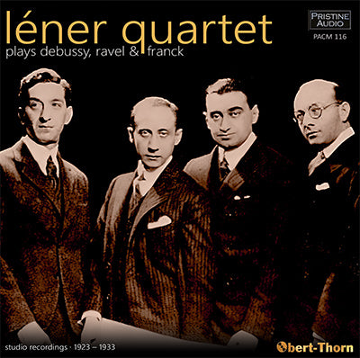 LÉNER QUARTET Debussy, Ravel & Franck