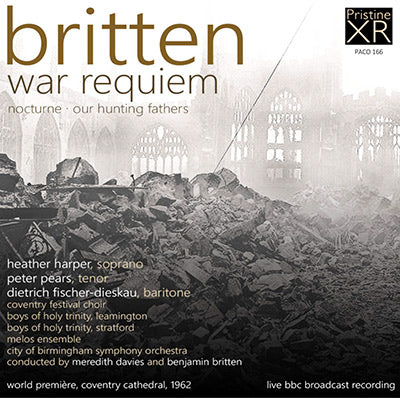 BRITTEN War Requiem - Nocturne - Our Hunting Fathers