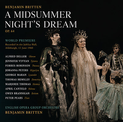 Benjamin Britten: A Midsummer Night's Dream - world premiere recording, 1960