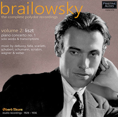 Alexander Brailowsky plays Liszt et al