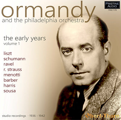 ORMANDY & The Philadelphia Orchestra: Early Years Vol. 1