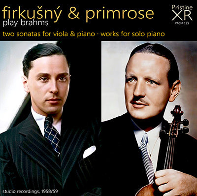 FIRKUŠNÝ & PRIMROSE Brahms Viola Sonatas & Solo Works (1958/59) - PACM129