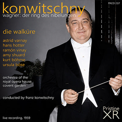 KONWITSCHNY Wagner’s Ring: 2. Die Walküre (Covent Garden, 1959) - PACO237