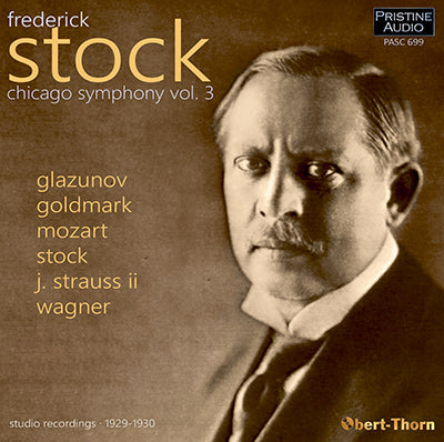 FREDERICK STOCK and The Chicago Symphony, Volume 3 (1929-1930) - PASC699 - CD