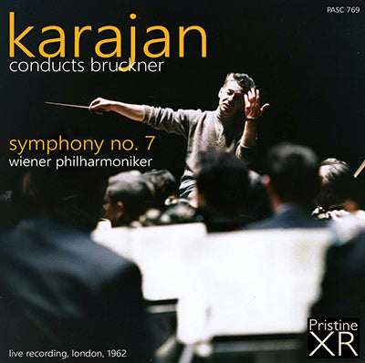 KARAJAN Bruckner: Symphony No. 7 (1962) - PASC769 – Pristine Classical