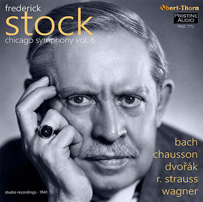 FREDERICK STOCK and The Chicago Symphony, Volume 6 (1941) - PASC771