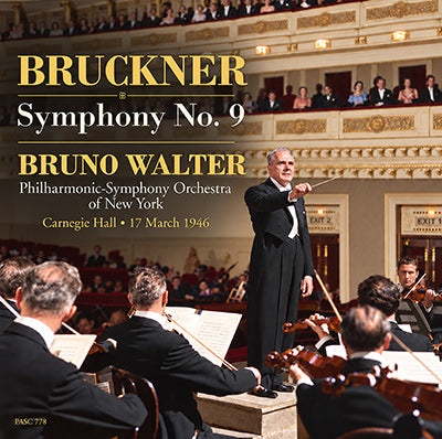 WALTER Bruckner: Symphony No. 9, Philharmonic-Symphony Orchestra of New York (1946) - PASC778