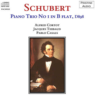 THIBAUD, CORTOT, CASALS Schubert: Piano Trio No. 1 (1926) - PACM021