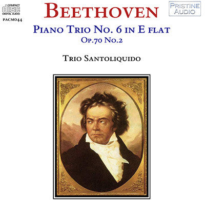 TRIO SANTOLIQUIDO Beethoven: Piano Trio No. 6 (1952) - PACM044