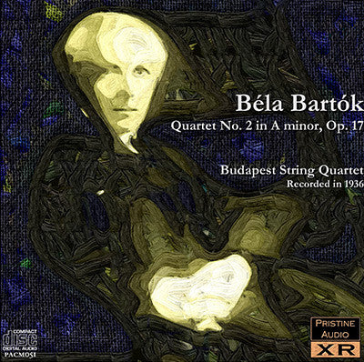 BUDAPEST QUARTET Bartók: String Quartet No. 2 (1936) - PACM051