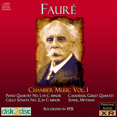 GUILET QUARTET ET AL Fauré: Chamber Music Volume 1 – PACM059