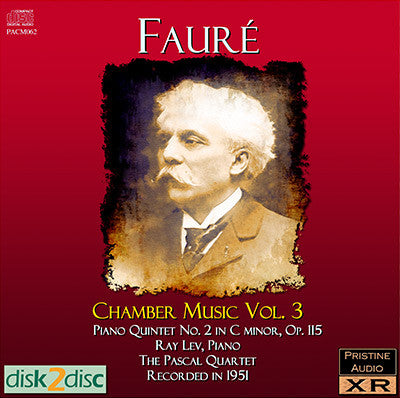 LEV & THE PASCAL QUARTET Fauré: Chamber Music, Vol. 3 (c.1951) - PACM062