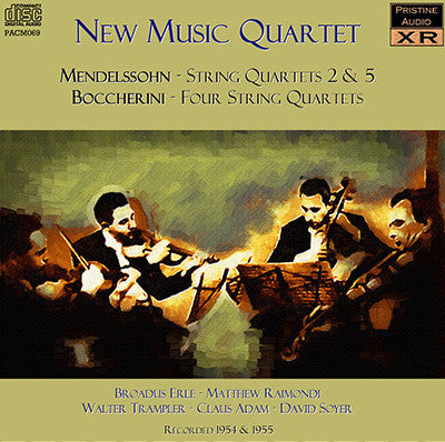 NEW MUSIC QUARTET Mendelssohn and Boccherini (1954/5) - PACM069