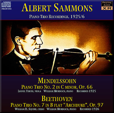 SAMMONS Piano Trio recordings: Mendelssohn & Beethoven (1925/6) - PACM073