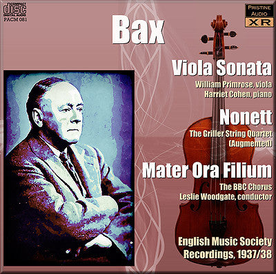 ENGLISH MUSIC SOCIETY Bax: Violin Sonata, Nonett, Mater Ora Filium (1937/8) - PACM081
