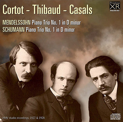 THIBAUD, CORTOT, CASALS Schumann & Mendelssohn Piano Trios (1927/28) - PACM097