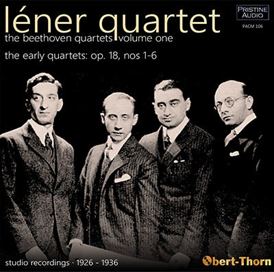 Ongunstig Alaska roestvrij LÉNER QUARTET The Beethoven Quartets Vol. 1: The Early Quartets (1926- –  Pristine Classical