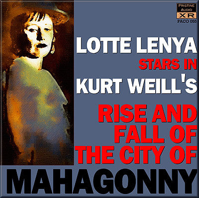 LENYA Weill: The Rise and Fall of the City of Mahagonny (1956) - PACO055