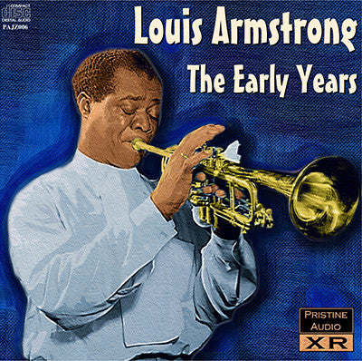 LOUIS ARMSTRONG The Early Years (1923-40) - PAJZ006