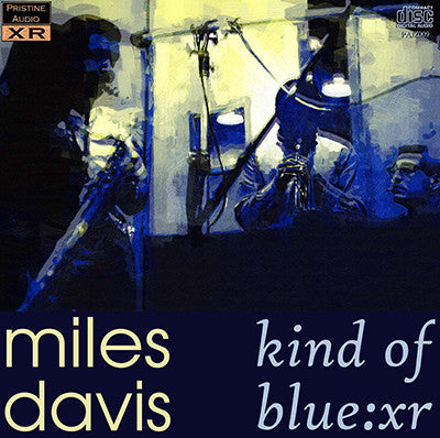 MILES DAVIS Kind of Blue : XR (1959) - PAJZ009