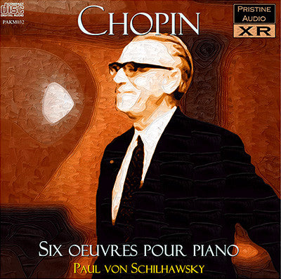 SCHILHAWSKY Chopin: 6 Works for Piano (1956) - PAKM032