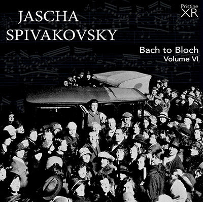 SPIVAKOVSKY Bach to Bloch, Volume 6 (1955-1966) - PAKM075