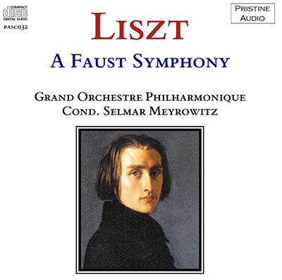 MEYROWITZ Liszt: A Faust Symphony (1935) - PASC032