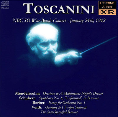 TOSCANINI War Bonds Concert: Mendelssohn, Schubert, Barber, Verdi (1942) - PASC077