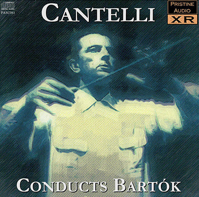 CANTELLI conducts Bartók (1949/54)  - PASC081