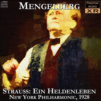 helt seriøst Krydret Indrømme MENGELBERG R. Strauss: Ein Heldenleben (1928) - PASC104 – Pristine Classical