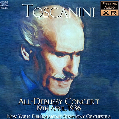 TOSCANINI An All-Debussy Concert (1936) - PASC113