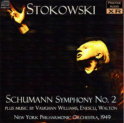 STOKOWSKI Schumann: Symphony No. 2, plus Vaughan Williams, Enescu, Walton (1949) - PASC133
