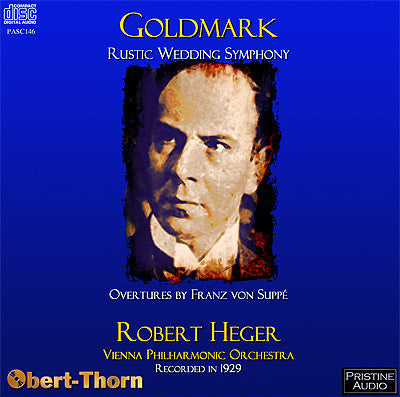 HEGER Goldmark: Rustic Wedding Symphony (1929) - PASC146