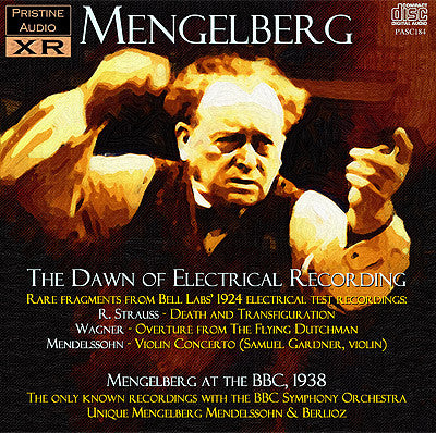 MENGELBERG The Dawn of Electrical Recording; Live at The BBC (1924/38) - PASC184