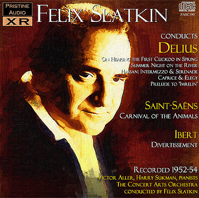 SLATKIN conducts Delius, Saint Saëns, Ibert (1952-54) - PASC190
