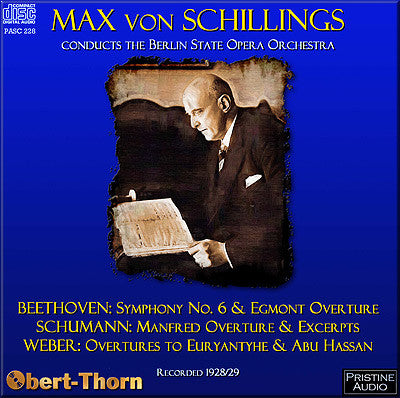 SCHILLINGS conducts Beethoven, Schumann and Weber (1928/29) - PASC228
