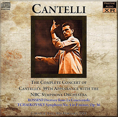 CANTELLI NBC Concert No. 39: Rossini and Tchaikovsky (1954) - PASC245