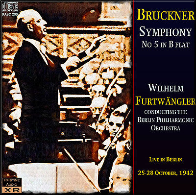 FURTWÄNGLER Bruckner: Symphony No. 5 (1942) - PASC255