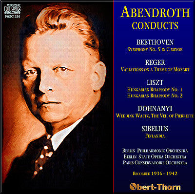 ABENDROTH conducts Beethoven, Liszt, Sibelius et al (1935-42) - PASC256