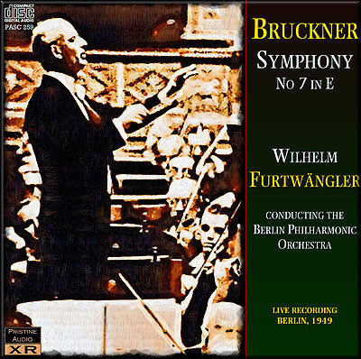 FURTWÄNGLER Bruckner: Symphony No. 7 in E (1949) - PASC259