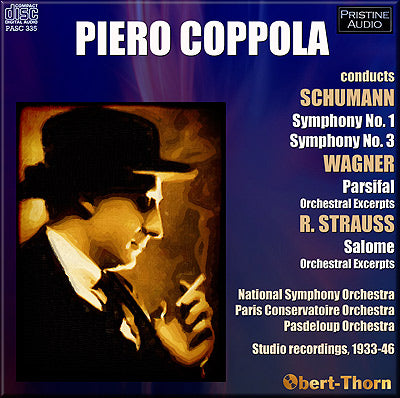 COPPOLA conducts Schumann, Wagner & R. Strauss (1933-46) - PASC335