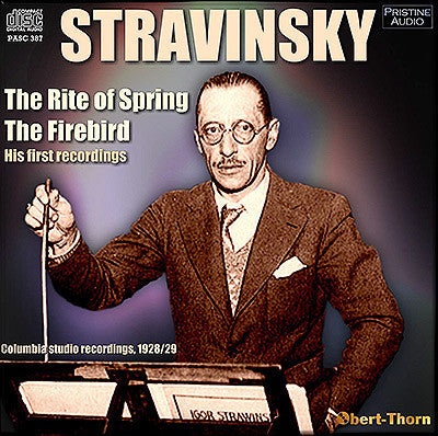 STRAVINSKY conducts his first recordings of The Rite of Spring & The Firebird Suite (1928/29) - PASC387